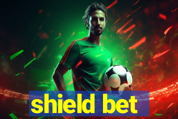 shield bet